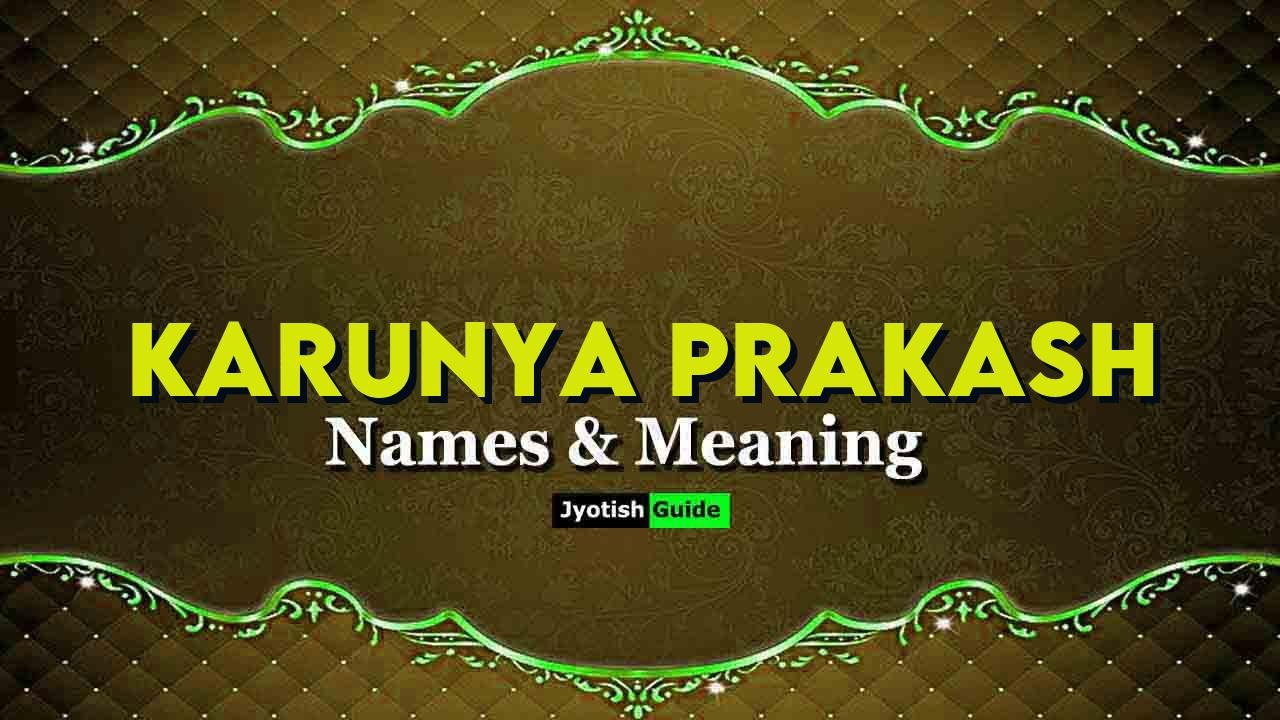 karunya prakash name meaning